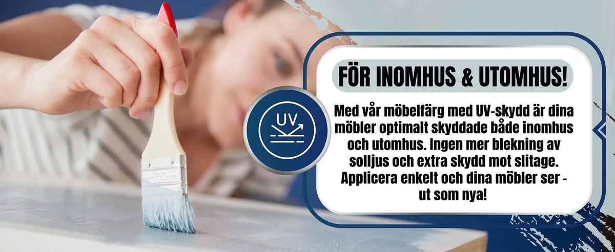 Kvinna målar möbler med pensel. Text om UV-skyddande möbelfärg för inomhus- och utomhusbruk.